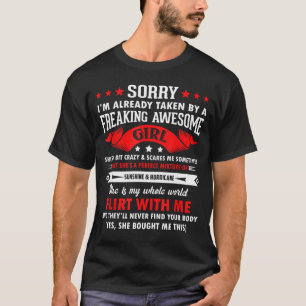 Entschuldigung Männer, ich bin schon vergeben, ver T-Shirt