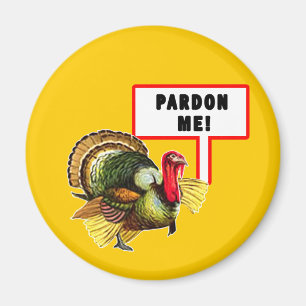 Entschuldigung Me Funny Turkey Day Design Magnet