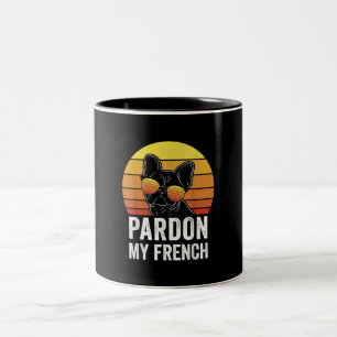 Entschuldigung Mein französischer Hund Lover Gabe Zweifarbige Tasse