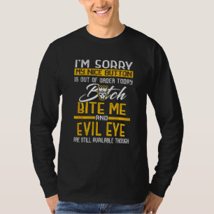 Entschuldigung, mein netter Knopf ist heute außer T-Shirt