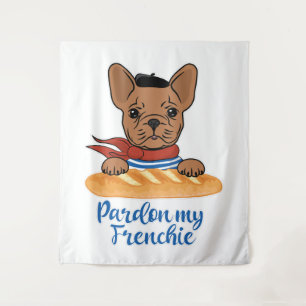 Entschuldigung, meine Frenchie - Funny French Bull Wandteppich