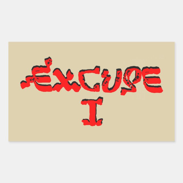 Entschuldigung Rechteckiger Aufkleber (Vorderseite)