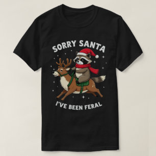 Entschuldigung Santa, ich bin wild gewesen Lustige T-Shirt