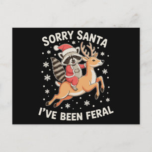 Entschuldigung Santa, ich war ein wilder Waschbär- Feiertagspostkarte