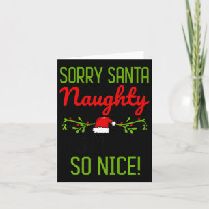 Entschuldigung Santa Unartig Fühlt Sich So Schön L Karte