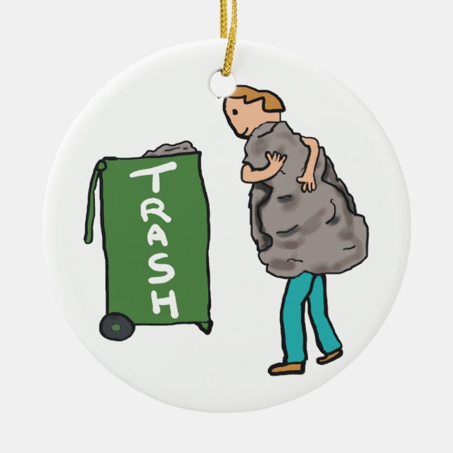 Entsorgen Sie den Müll Keramik Ornament (Vorne)