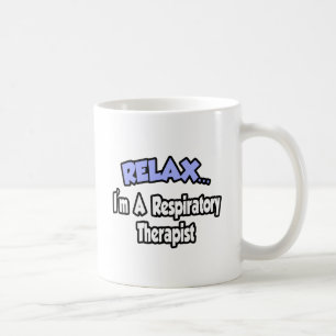 Entspann dich. Ich bin bei Atmungsory Therapist Kaffeetasse