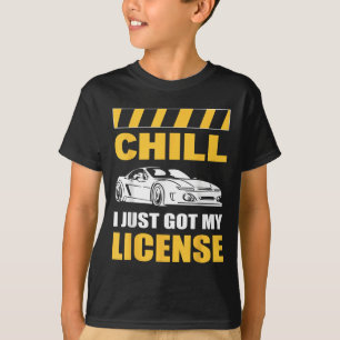 Entspann dich, ich habe gerade meinen Führerschein T-Shirt