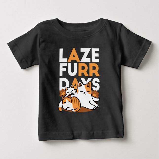 Entspannen bei Katzen Kunst - "Laze Furr Days" für Baby T-shirt (Vorderseite)