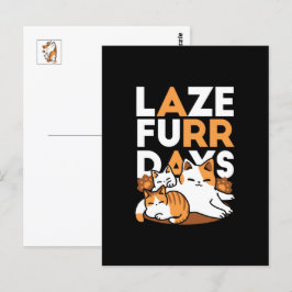 Entspannen bei Katzen Kunst - "Laze Furr Days" für Postkarte