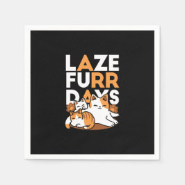 Entspannen bei Katzen Kunst - "Laze Furr Days" für Serviette