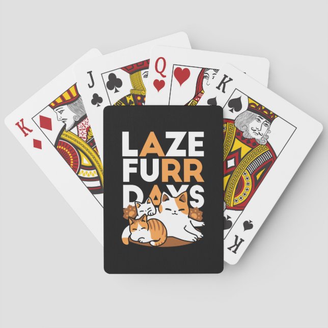 Entspannen bei Katzen Kunst - "Laze Furr Days" für Spielkarten (Rückseite)