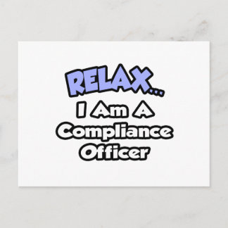 Entspannen ... Ich bin Compliance Officer Postkarte