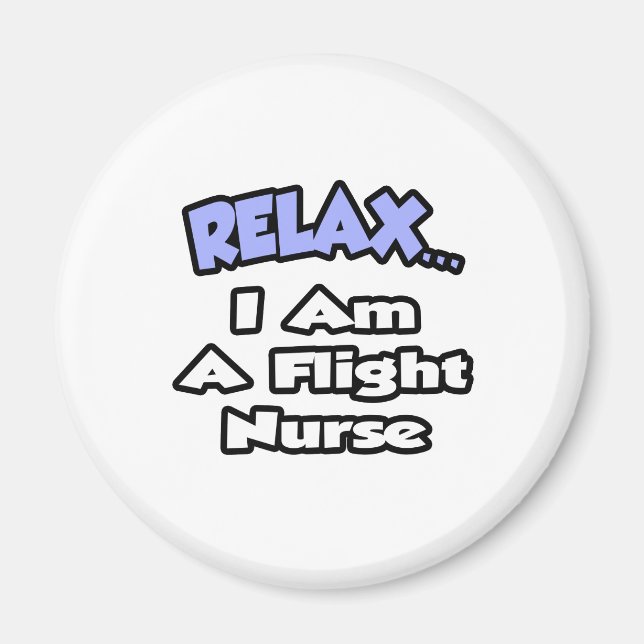 Entspannen .. Ich bin Flugkrankenschwester Magnet (Vorne)