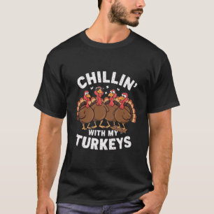 Entspannen mit meinen Truthähnen Thanksgiving-Fami T-Shirt