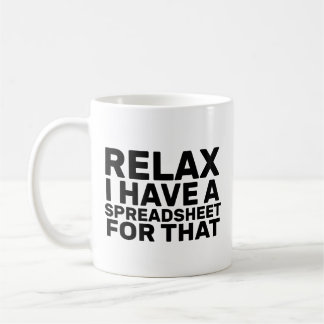 Entspannen Sie, ich habe dafür eine Tabelle, Buchh Kaffeetasse