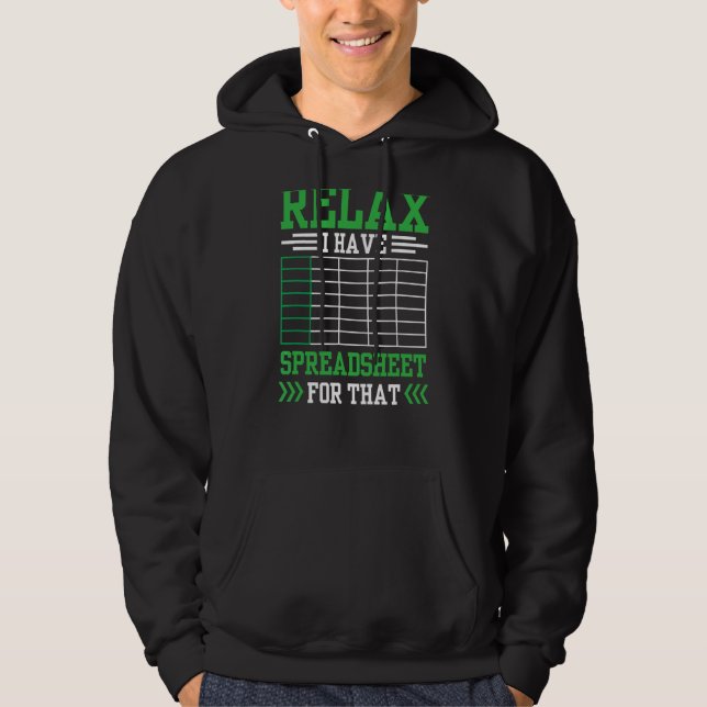 Entspannen Sie, ich habe eine Tabelle für diese Ar Hoodie (Vorderseite)