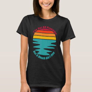 Entspannen Sie sich bei einem kühlen Urlaub am Str T-Shirt
