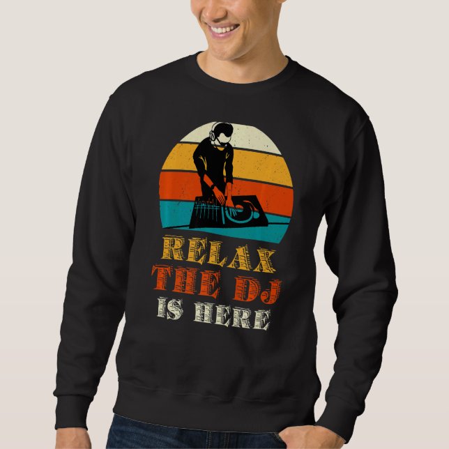 Entspannen Sie sich beim DJ Sweatshirt (Vorderseite)