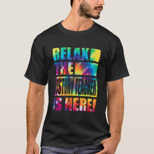 Entspannen Sie sich beim Geschichtslehrer. T-Shirt