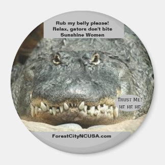 Entspannen Sie sich, die Gators beißen nicht die S Magnet