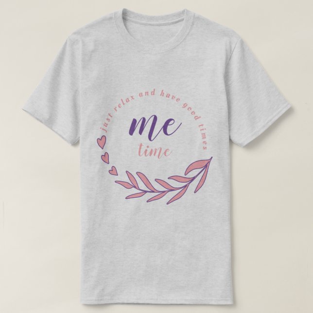 Entspannen Sie sich einfach und genießen Sie ein g T-Shirt (Design vorne)