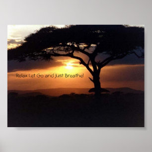 Entspannen Sie sich gelassen gehen und atmen Poster