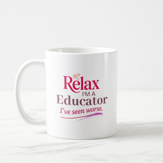 Entspannen Sie sich, ich bin Erzieher Kaffeetasse (Links)