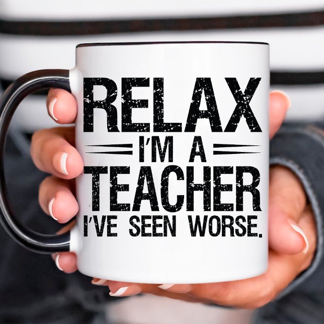 Entspannen Sie sich, ich bin Lehrerin Funny Birthd Tasse (Relax I'm a Teacher Funny Birthday Coffee Mug)