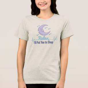 Entspannen Sie sich, ich werde Sie zum Schlafen br Tri-Blend Shirt