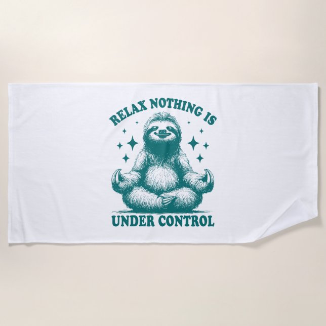 Entspannen Sie sich in der Kontrolle Sloth Yoga Strandtuch (Vorderseite)