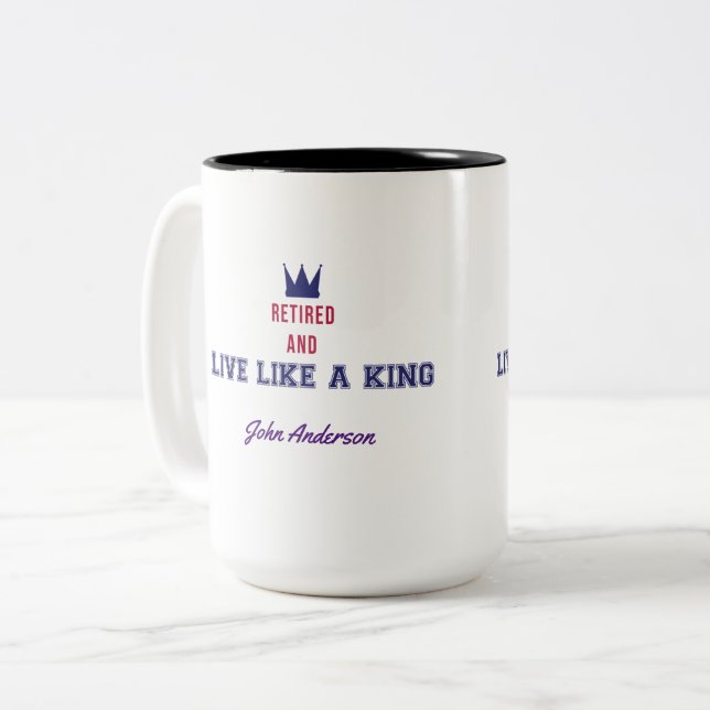 Entspannen Sie sich und leben Sie wie eine King-To Zweifarbige Tasse (Vorderseite Links)