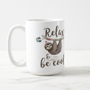 Entspannen Sie sich und seien Sie cooler Sloth Kaffeetasse