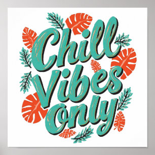 Entspannende Sommer-Chill-Vibes-Typografie Poster