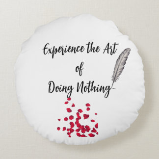 Entspannende Zeit rund gezogenes Kissen