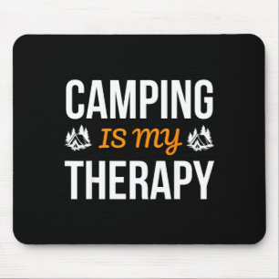 Entspannender Outdoor-Spruch Camping ist Therapie Mousepad