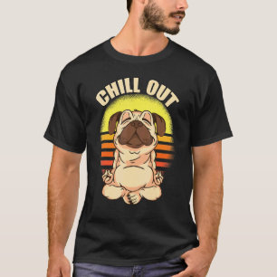 Entspannender Yoga-Pug Entspannen Sie Sich T-Shirt