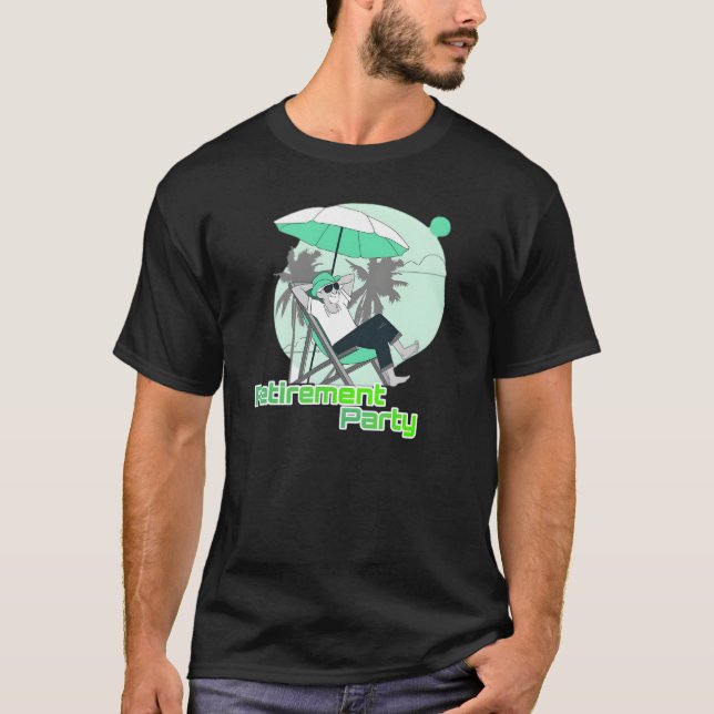 Entspannendes Party T-Shirt (Vorderseite)