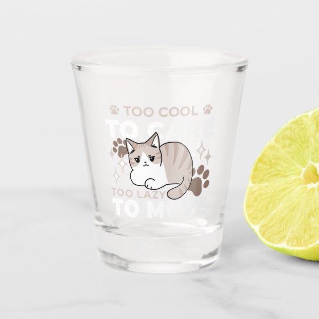 Entspannte & lazy Vibes für Cat Lovers Design Schnapsglas (Vorderseite)