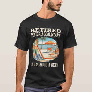 Entspannung für Senior Accountant T-Shirt