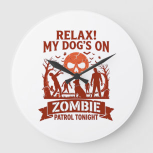 Entspannung Hund Zombie Patrol Heute Nacht Hallowe Große Wanduhr
