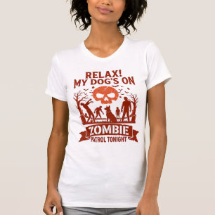Entspannung Hund Zombie Patrol Heute Nacht Hallowe T-Shirt
