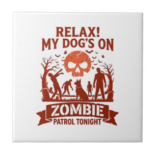Entspannung Hund Zombie Patrouille Heute Abend Hal Fliese