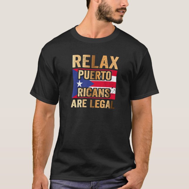 Entspannung Puerto Ricans ist legal T-Shirt (Vorderseite)