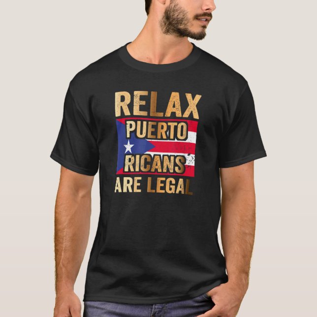Entspannung Puerto Ricans ist legal T-Shirt (Vorderseite)