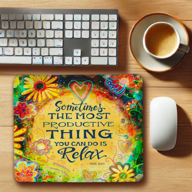 Entspannungs-Zitat Hübsch Inspirierend Inspiritivi Mousepad (Von Creator hochgeladen)