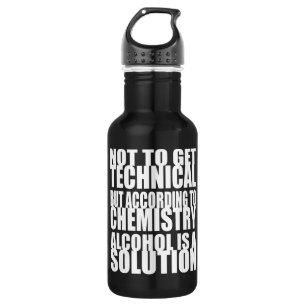 Entsprechend Chemie ist Alkohol eine Lösung Edelstahlflasche