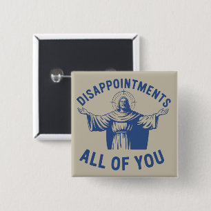 Enttäuschungen euch alle Retro-Jesus-Meme Christ Button