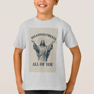 Enttäuschungen euch alle T-Shirt