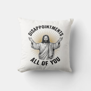 Enttäuschungen euch alle Vintage religiöse Bluse Kissen